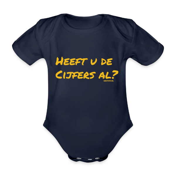 Een romper met de tekst: "Heedft u de cijfers al"
